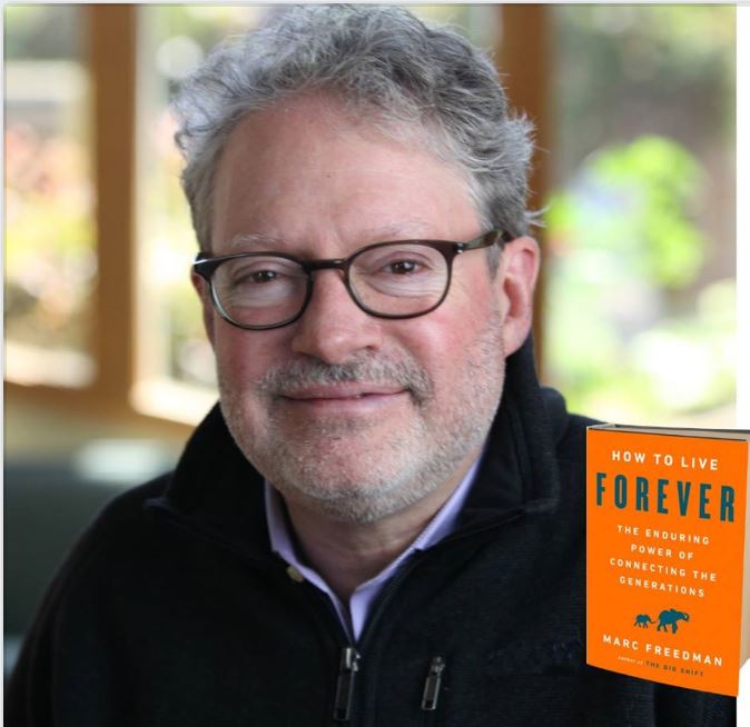 How to Live Forever: The Enduring Power of Connecting the Generations